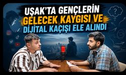 Uşak’ta Gençlerin Gelecek Kaygısı ve Dijital Kaçışı Ele Alındı