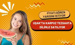 Uşak’ta Karpuz Tezgahta Dilimle Satılıyor: Fiyatı Gören Yarısını İstiyor