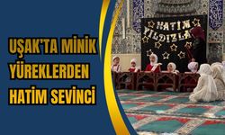 Uşak’ta Minik Yüreklerden Hatim Sevinci