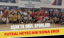 Uşak’ta Okul Sporları Futsal Heyecanı Sona Erdi