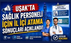 Uşak’ta Sağlık Personeli İçin İl İçi Atama Sonuçları Açıklandı