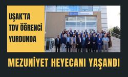 Uşak’ta TDV Öğrenci Yurdunda Mezuniyet Heyecanı Yaşandı