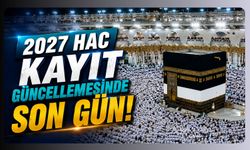 2027 Hac Kayıt Güncellemesinde Son Gün! Diyanet'ten Adaylara Kritik Uyarı