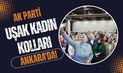 AK Parti Uşak Kadın Kolları Ankara'da! Hilal Sabancı 81 İl Başkanları Toplantısına Katıldı