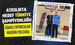 Atıcılıkta Hedef Türkiye Şampiyonluğu, Uşaklı Sporcular Mersin Yolcusu