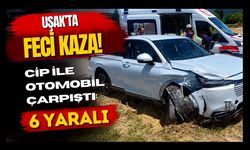 Uşak'ta Feci Kaza! Cip ile Otomobil Çarpıştı: 6 Yaralı