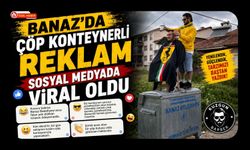 Banaz’da Çöp Konteynerli Reklam Sosyal Medyada Viral Oldu