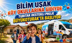 Bilim Uşak Köy Okullarına Gidiyor, TÜBİTAK Destekli Proje Büyükoturak’ta Başlıyor