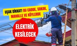 Uşak Dikkat! Bu Cadde, Sokak, Mahalle ve Köylerde Elektrik Kesilecek