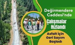 Değirmendere Caddesi'nde Çalışmalar Hızlandı: Asfalt İçin Geri Sayım Başladı