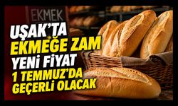 Uşak'ta Ekmeğe Zam, Yeni Fiyat 1 Temmuz'da Geçerli Olacak