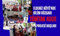 Eldeniz Köyü’nde Bilim Rüzgarı: TÜBİTAK 4009 Projesi Başladı