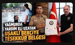 Yağmurda Yardım Eli Uzatan Uşaklı Bekçiye Teşekkür Belgesi