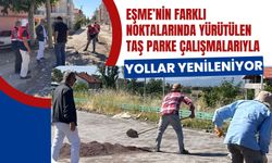 Eşme’nin Farklı Noktalarında Yürütülen Taş Parke Çalışmalarıyla Yollar Yenileniyor