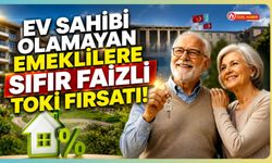 Ev Sahibi Olamayan Emeklilere Sıfır Faizli TOKİ Fırsatı! Teklif Meclis'te