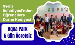 Gediz Belediyesi'nden Öğrencilere Karne Hediyesi