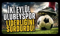 İki Eylül Ulubeyspor Liderliğini Sürdürdü! Play-Off'ta Zirve Yarışı Kızıştı