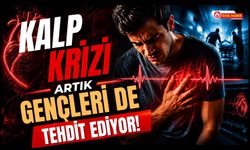 Kalp Krizi Artık Gençleri de Tehdit Ediyor! Uzmanlar Uyarıyor