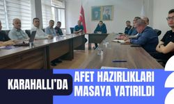 Karahallı’da Afet Hazırlıkları Masaya Yatırıldı
