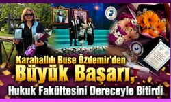 Karahallılı Buse Özdemir'den Büyük Başarı, Hukuk Fakültesini Dereceyle Bitirdi