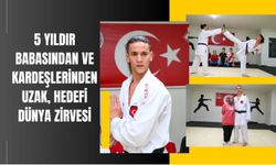 5 Yıldır Babasından ve Kardeşlerinden Uzak, Hedefi Dünya Zirvesi