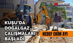 Kuşu’da Doğalgaz Çalışmaları Başladı, Hedef Ekim Ayı