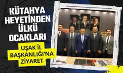 Kütahya Heyetinden Ülkü Ocakları Uşak İl Başkanlığı’na Ziyaret