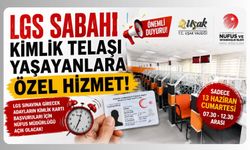 LGS Sabahı Kimlik Telaşı Yaşayanlara Özel Hizmet