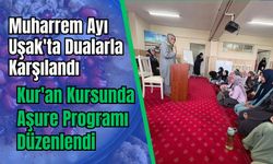 Muharrem Ayı Uşak'ta Dualarla Karşılandı, Kur'an Kursunda Aşure Programı Düzenlendi