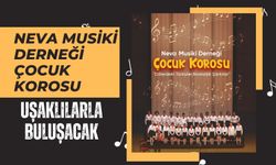 Neva Musiki Derneği Çocuk Korosu Uşaklılarla Buluşacak