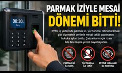 Uşak'taki İş Yerlerini de İlgilendiriyor: Parmak İziyle Mesai Takibinde Yeni Dönem