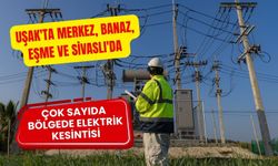 Uşak'ta Merkez, Banaz, Eşme ve Sivaslı'da Çok Sayıda Bölgede Elektrik Kesintisi