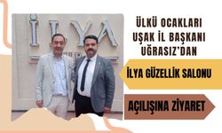 Ülkü Ocakları Uşak İl Başkanı Uğrasız’dan İlya Güzellik Salonu Açılışına Ziyaret