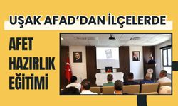 Uşak AFAD’dan İlçelerde Afet Hazırlık Eğitimi
