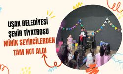 Uşak Belediyesi Şehir Tiyatrosu Minik Seyircilerden Tam Not Aldı
