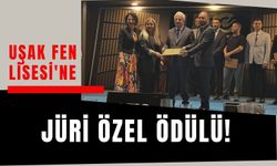 Uşak Fen Lisesi'ne Jüri Özel Ödülü! Eğitim Yılını Başarıyla Tamamladı