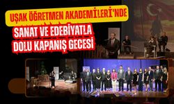 Uşak Öğretmen Akademileri'nde Sanat ve Edebiyatla Dolu Kapanış Gecesi