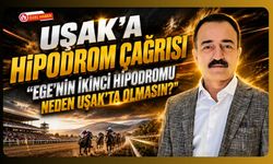 Uşak’a Hipodrom Çağrısı, “Ege’nin İkinci Hipodromu Neden Uşak’ta Olmasın?”