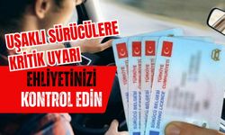 Uşaklı Sürücülere Kritik Uyarı, Ehliyetinizi Kontrol Edin