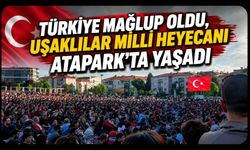 Türkiye Mağlup Oldu, Uşaklılar Milli Heyecanı Atapark'ta Yaşadı