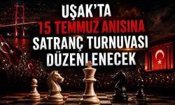 Uşak'ta 15 Temmuz Anısına Satranç Turnuvası Düzenlenecek