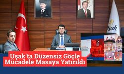 Uşak'ta Düzensiz Göçle Mücadele Masaya Yatırıldı