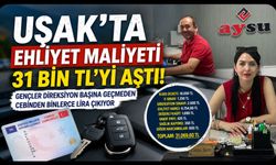 Uşak'ta Ehliyet Maliyeti 31 Bin TL'yi Aştı! Gençler Direksiyon Başına Geçmeden Cebinden Binlerce Lira Çıkıyor