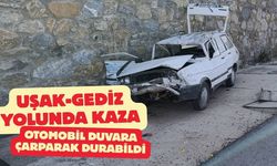 Uşak-Gediz Yolunda Kaza: Otomobil Duvara Çarparak Durabildi
