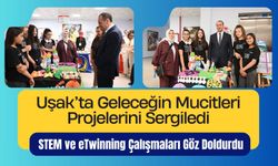 Uşak’ta Geleceğin Mucitleri Projelerini Sergiledi, STEM ve eTwinning Çalışmaları Göz Doldurdu
