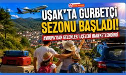Uşak'ta Gurbetçi Sezonu Başladı! İlçelerimiz Hareketlendi