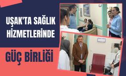 Uşak'ta Sağlık Hizmetlerinde Güç Birliği: Kurumlar Arası Entegrasyon Masaya Yatırıldı