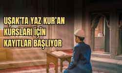 Uşak’ta Yaz Kur’an Kursları İçin Kayıtlar Başlıyor