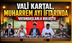 Vali Kartal, Muharrem Ayı İftarında Vatandaşlarla Buluştu