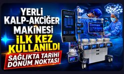 Yerli Kalp-Akciğer Makinesi İlk Kez Kullanıldı, Sağlıkta Tarihi Dönüm Noktası
